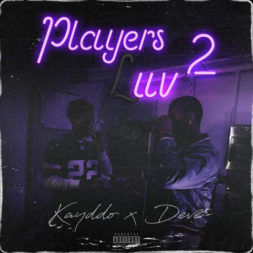 Players Luv 2 (Explicit)