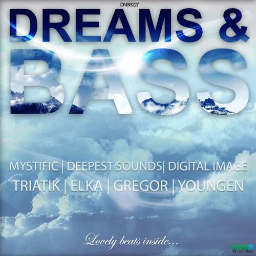 Dreams & Bass