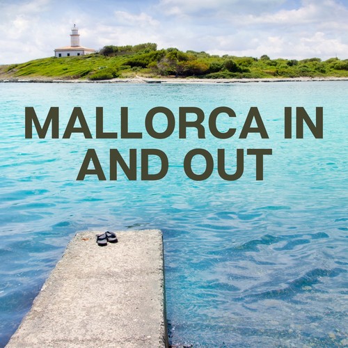 Mallorca in and Out