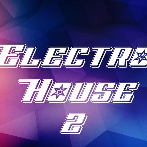 Electro House, Vol. 2