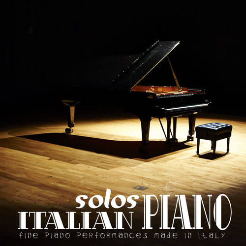 ITALIAN PIANO SOLOS Fine Piano Performances Made in Italy