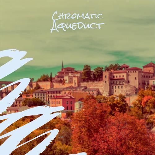 Chromatic Aqueduct