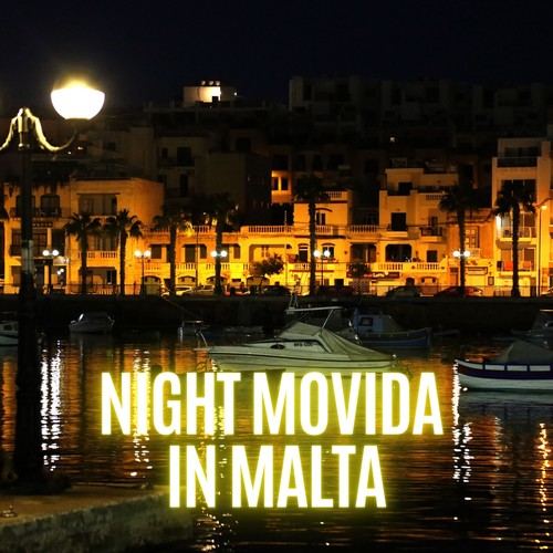 Night Movida in Malta