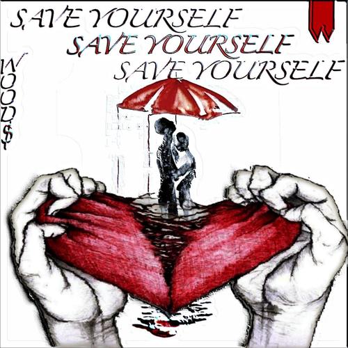 SAVE YOURSELF (Explicit)