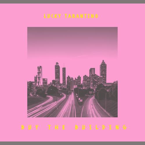 Buy The Building (Explicit)