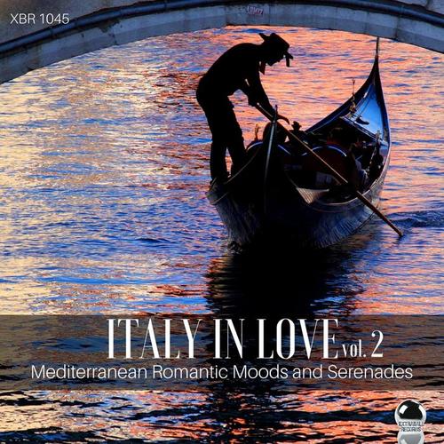 Italy In Love 2: Mediterranean Romantic Moods and Serenades