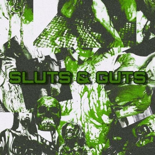 SLUTS & GUTS (feat. Gurotica & Sinsearr) [Explicit]