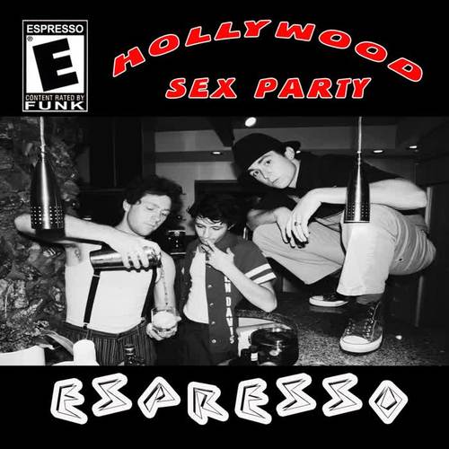 Hollywood Sex Party (Explicit)