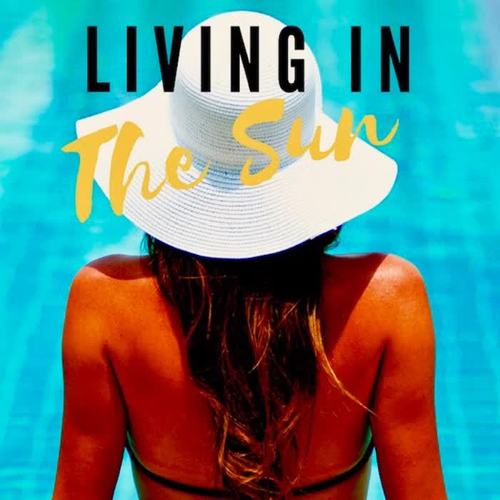 Living in the Sun (feat. Janice Slater & Jorg Stohwasser)