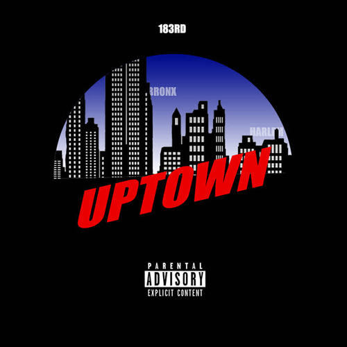 Uptown (Explicit)