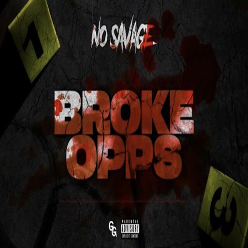 Broke Opps (Explicit)