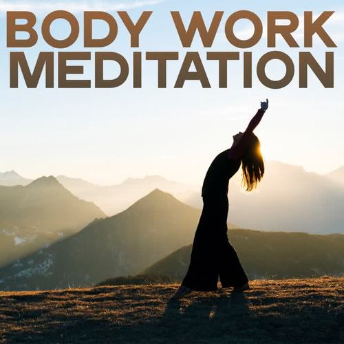 Body Work Meditation