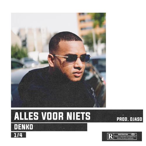 Alles Voor Niets (Explicit)