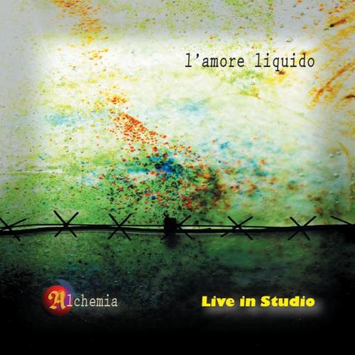 L'amore liquido (Live in Studio)