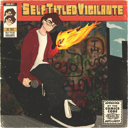 Self Titled Vigilante (Explicit)