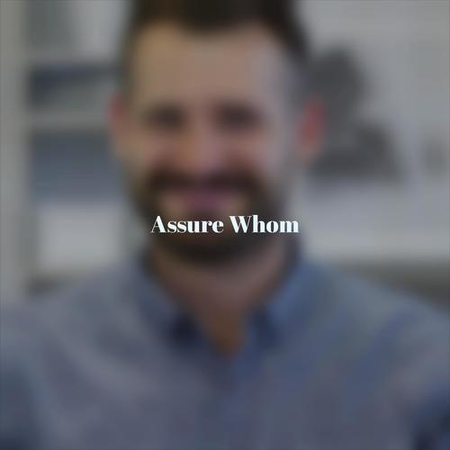 Assure Whom