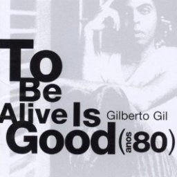 It's Good To Be Alive - Anos 80