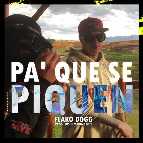 Pa que se piquen (Explicit)