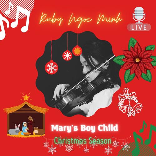 Mary's Boy Child (Live) (Ngoc Minh Remix)