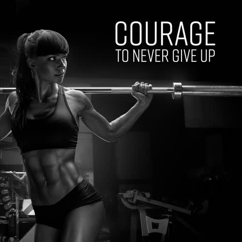 Courage to Never Give Up