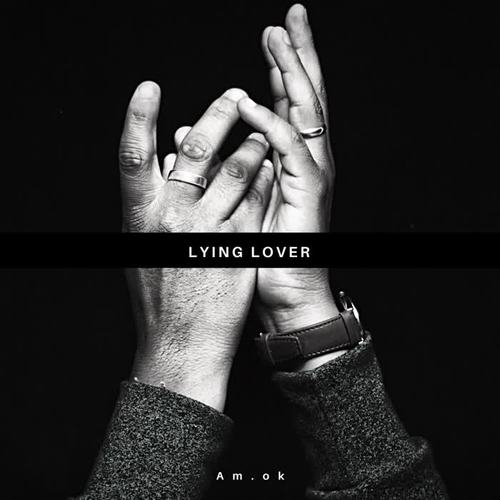 Lying Lover (Explicit)