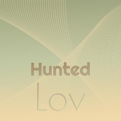 Hunted Lov