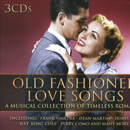 Old Fashioned Love Songs