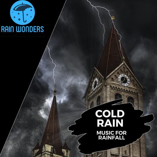 Cold Rain - Music For Rainfall