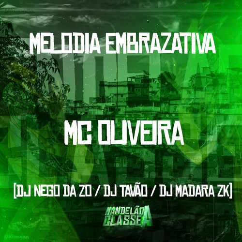 Melodia Embrazativa (Explicit)