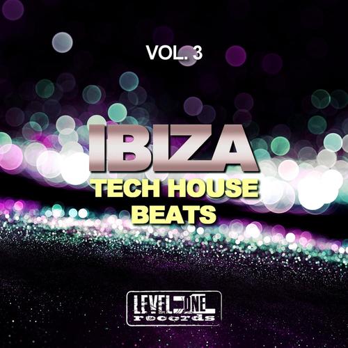 Ibiza Tech House Beats, Vol. 3