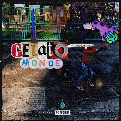 Gelato Monde Mixtape (Explicit)