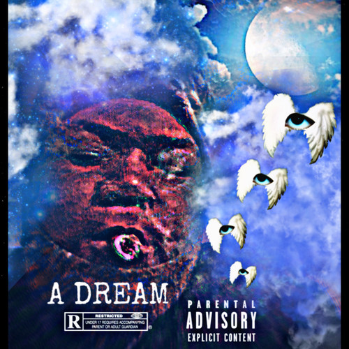 A Dream (Explicit)