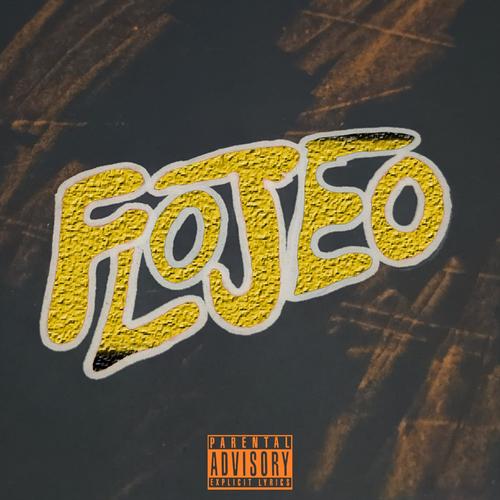 Flojeo (Explicit)
