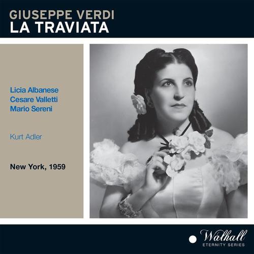 VERDI, G.: Traviata (La) [Opera] [Albanese, Valletti, Sereni, New York Metropolitan Opera Chorus and Orchestra, Adler] [1959]