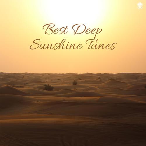 Best Deep Sunshine Tunes