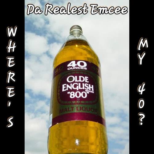 Where's My 40?