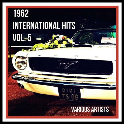 1962 International Hits, Vol. 5