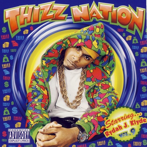 Mac Dre Presents Thizz Nation Vol. 9 Starring Rydah J. Klyde (Explicit)