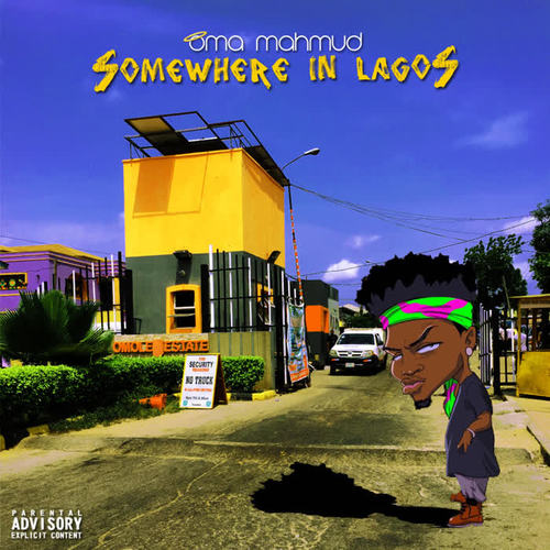 Somewhere in Lagos (Explicit)