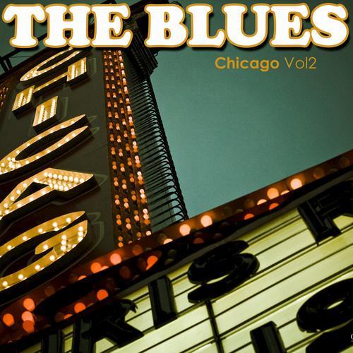 The Blues: Chicago Vol 2