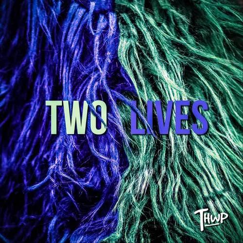 Two Lives (Explicit)