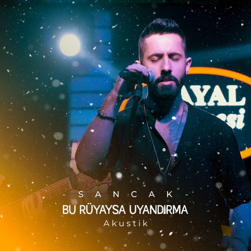 Bu Rüyaysa Uyandırma (Akustik)