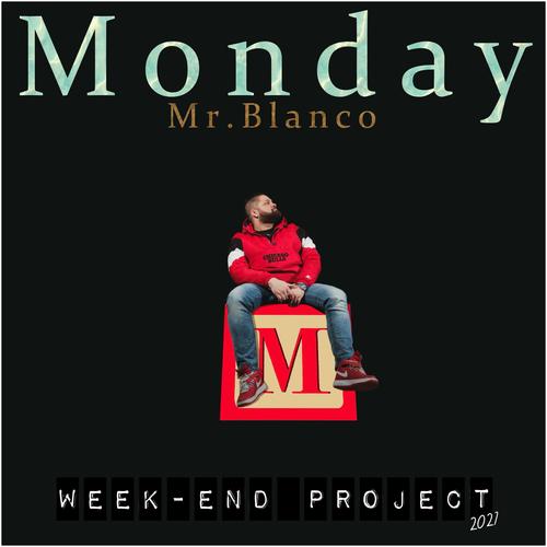 Monday (Explicit)