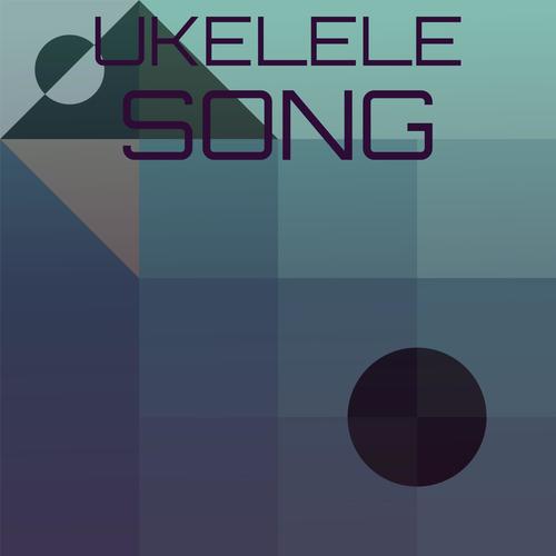 Ukelele Song