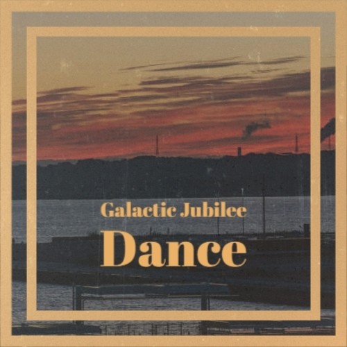 Galactic Jubilee Dance