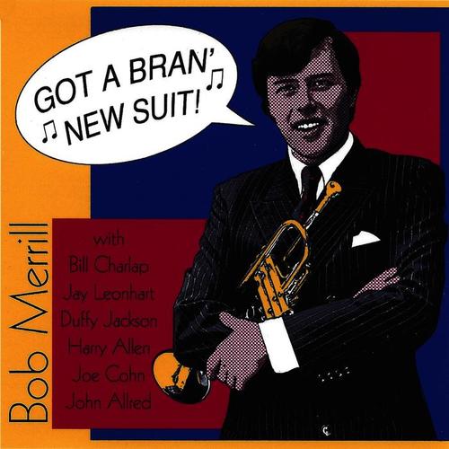 Got a Bran' New Suit