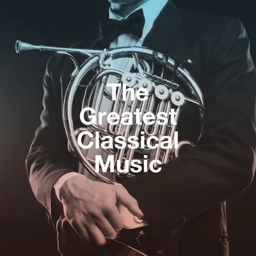 The Greatest Classical Music