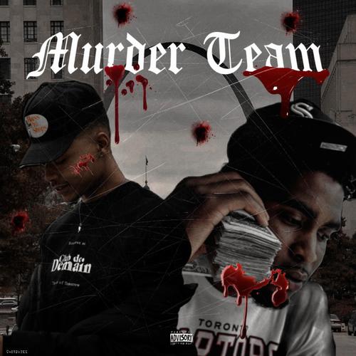 Murder Team (Explicit)