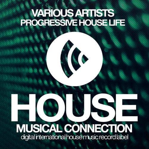 Progressive House Life