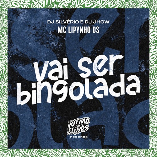 Vai Ser Bingolada (Explicit)